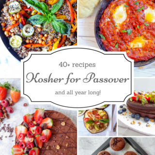 Kosher for Passover Recipes - some of my best and easiest recipes kosher for passover and all year